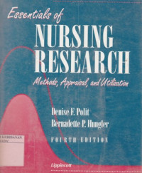 Essentials Of Nursing Research : Methods, Appraisal, and Utilization