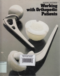 Nursing Photobook : Working With Orthopedic Patients