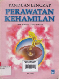 Panduan Lengkap Perawatan Kehamilan