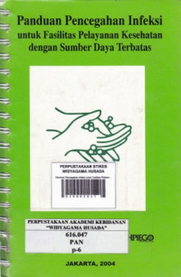 Panduan Pencegahan Infeksi untuk Fasilitas Pelayanan Kesehatan dengan Sumber Daya Terbatas