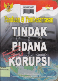 Panduan dan Pemberantasan Tindak Pidana Korupsi