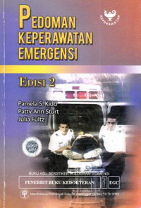 Pedoman Keperawatan Emergensi : Mosby's Emergency Nursing Reference