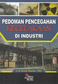 Pedoman Pencegahan Kecelakaan Di Industri