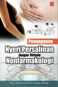 Penanganan Nyeri Persalinan Dengan Metode Nonfarmakologi