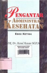 Pengantar Administrasi Kesehatan