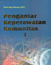 Pengantar Keperawatan Komunitas 1