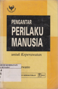 Pengantar Perilaku Manusia untuk Keperawatan