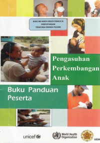 Pengasuhan Perkembangan Anak : Buku Panduan Peserta