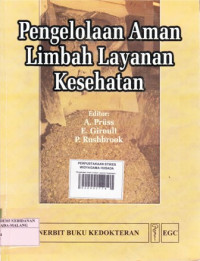 Pengelolaan Aman Limbah Layanan Kesehatan