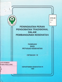 Peningkatan Peran Pengobatan Tradisional dalam Pembangunan kesehatan