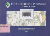 Peta Kesehatan Indonesia Tahun 2006