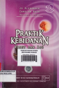 Praktik Kebidanan : Riset dan Isu