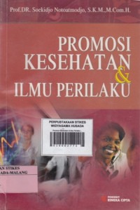 Promosi Kesehatan dan Ilmu Perilaku