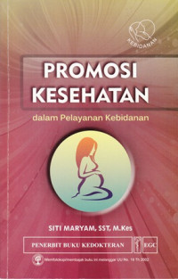 Promosi Kesehatan Dalam Pelayan Kebidanan