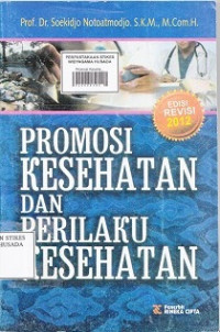 Promosi Kesehatan dan Perilaku Kesehatan