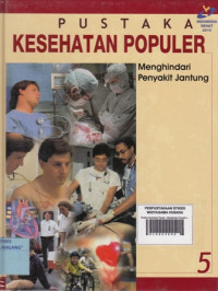 Pustaka Kesehatan Populer : Menghindari Penyakit Jantung