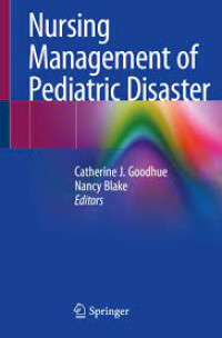 Catherine J. Goodhue - Nursing Management of Pediatric Disaster-Springer Nature (2020)