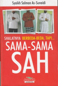 Shalatnya Berbeda- Beda Tapi Sama - Sama Sah