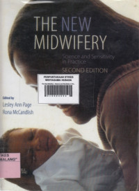 The New Midwifery : Science and Sensitivity in Practice