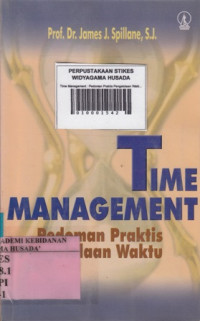 Time Management : Pedoman Praktis Pengelolaan Waktu