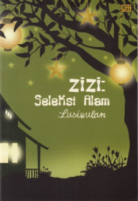 Zizi : Seleksi Alam