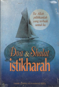 Doa Dan Shalat Istikharah