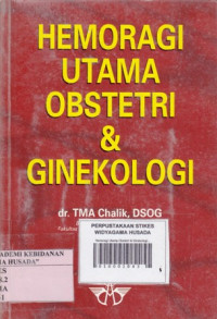 Hemoragi Utama Obstetri & Ginekologi