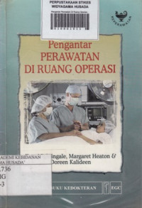 Pengantar Perawatan Di Ruang Operas ( Learning to Care in the Operating Department )