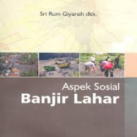 Aspek Sosial Banjir Lahar